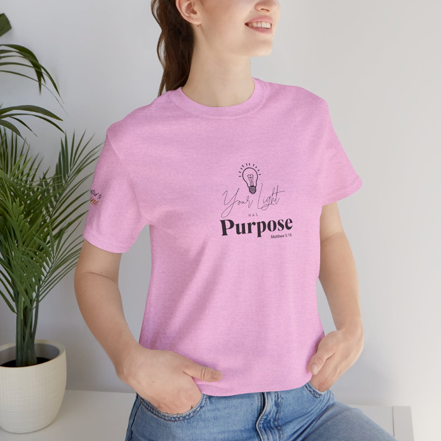 Purpose Light Tee — “You Light Purpose” Christian Message T-Shirt