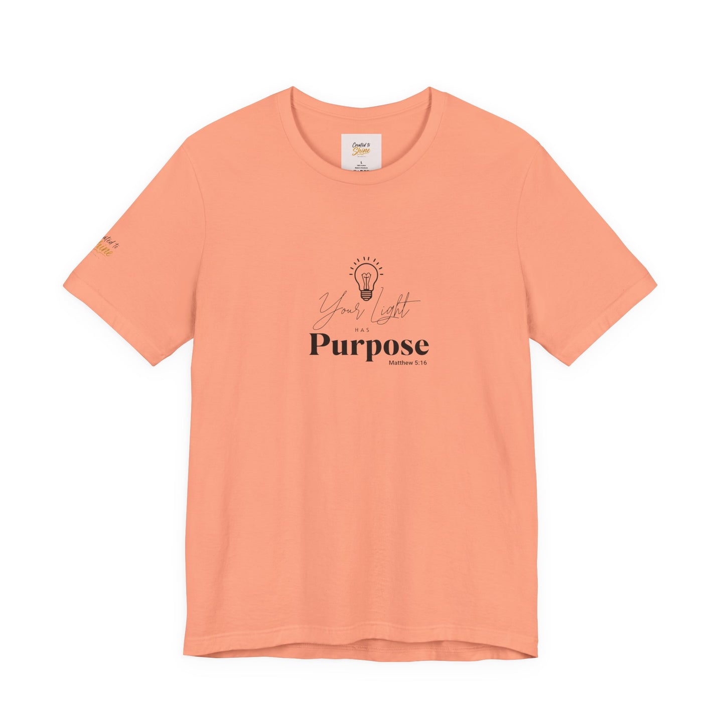 Purpose Light Tee — “You Light Purpose” Christian Message T-Shirt