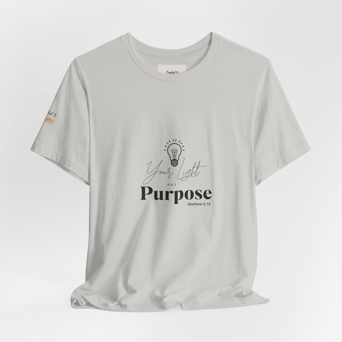 Purpose Light Tee — “You Light Purpose” Christian Message T-Shirt