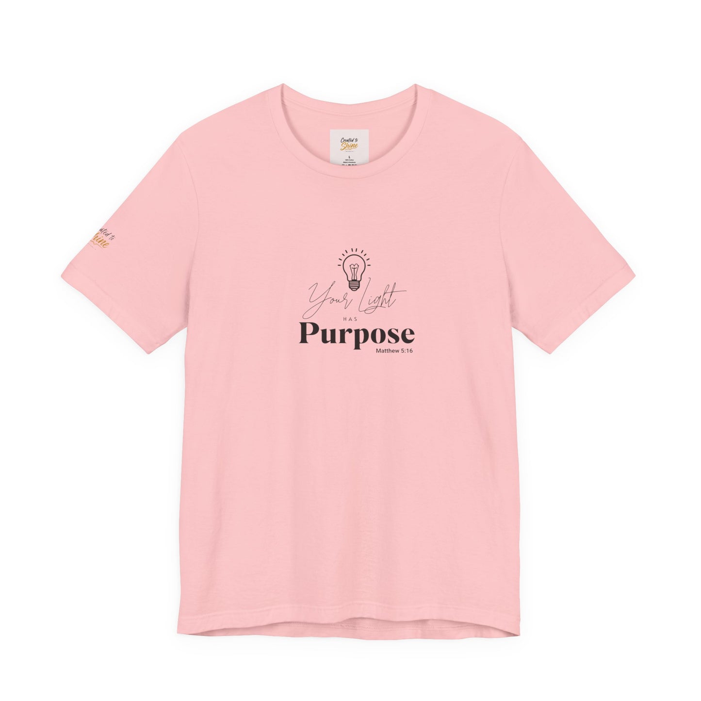 Purpose Light Tee — “You Light Purpose” Christian Message T-Shirt