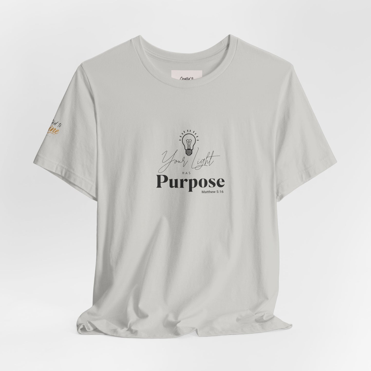Purpose Light Tee — “You Light Purpose” Christian Message T-Shirt