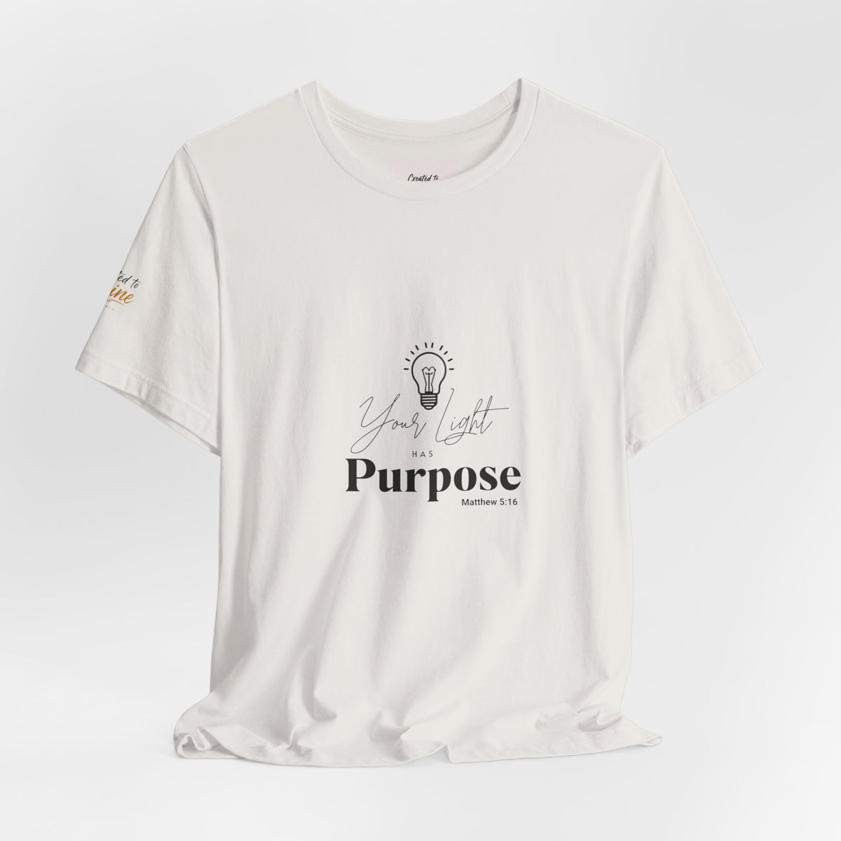 Purpose Light Tee — “You Light Purpose” Christian Message T-Shirt