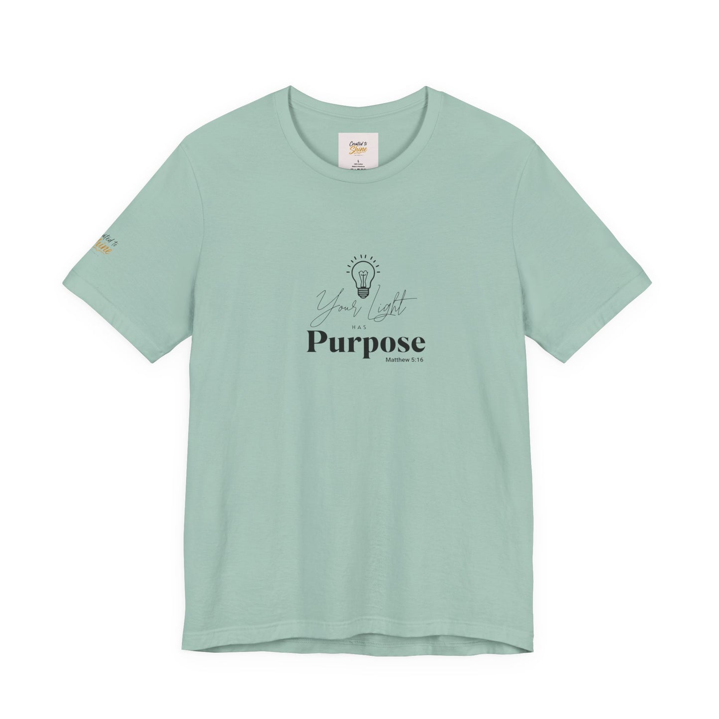 Purpose Light Tee — “You Light Purpose” Christian Message T-Shirt