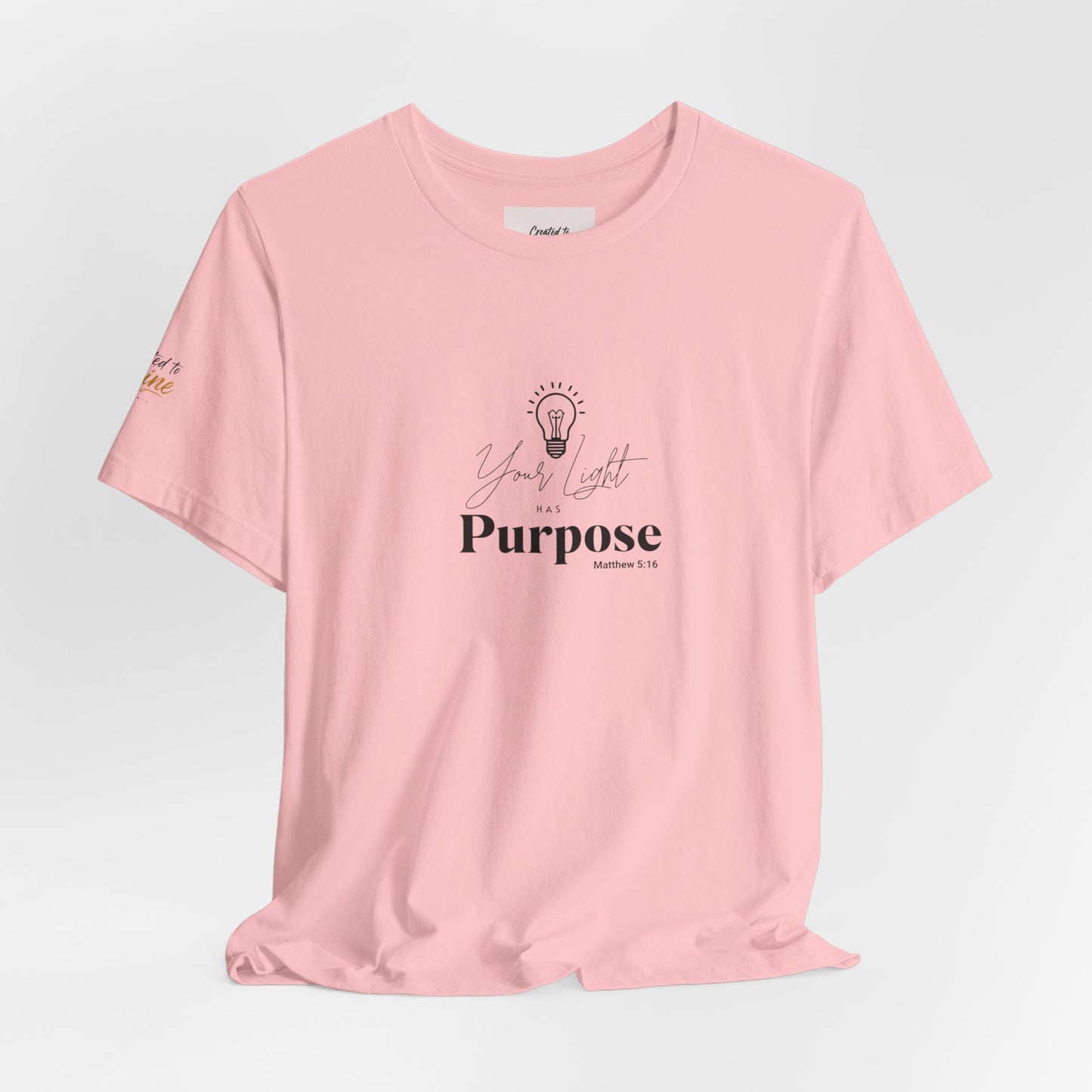 Purpose Light Tee — “You Light Purpose” Christian Message T-Shirt