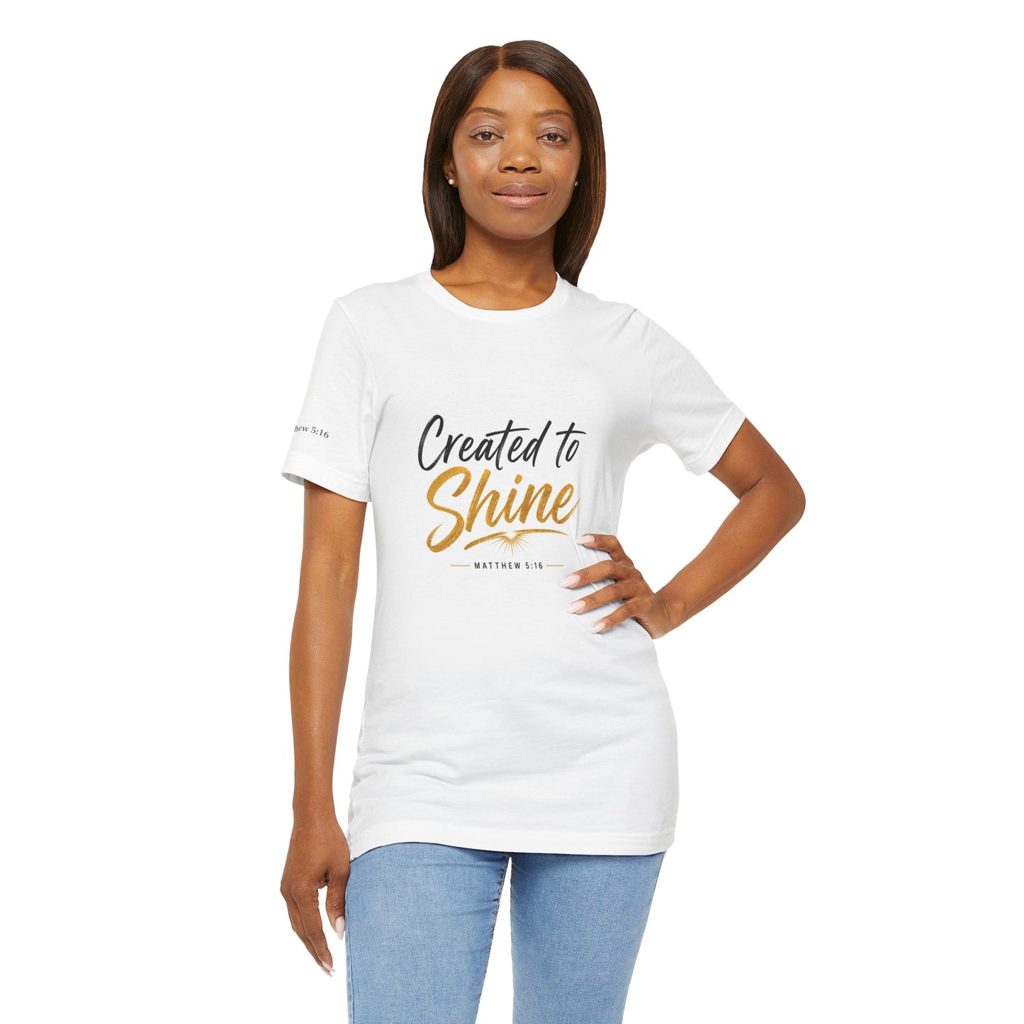 Created to Shine T-Shirt — Inspirational Christian Scripture Tee (Matthew 5:16)
