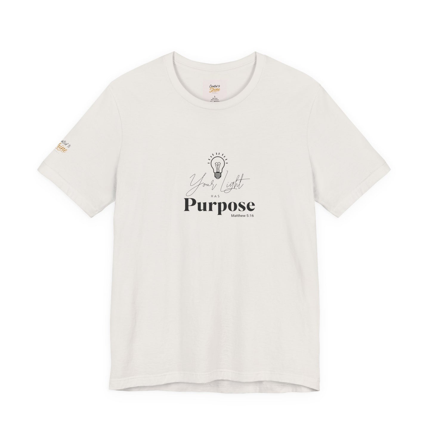 Purpose Light Tee — “You Light Purpose” Christian Message T-Shirt