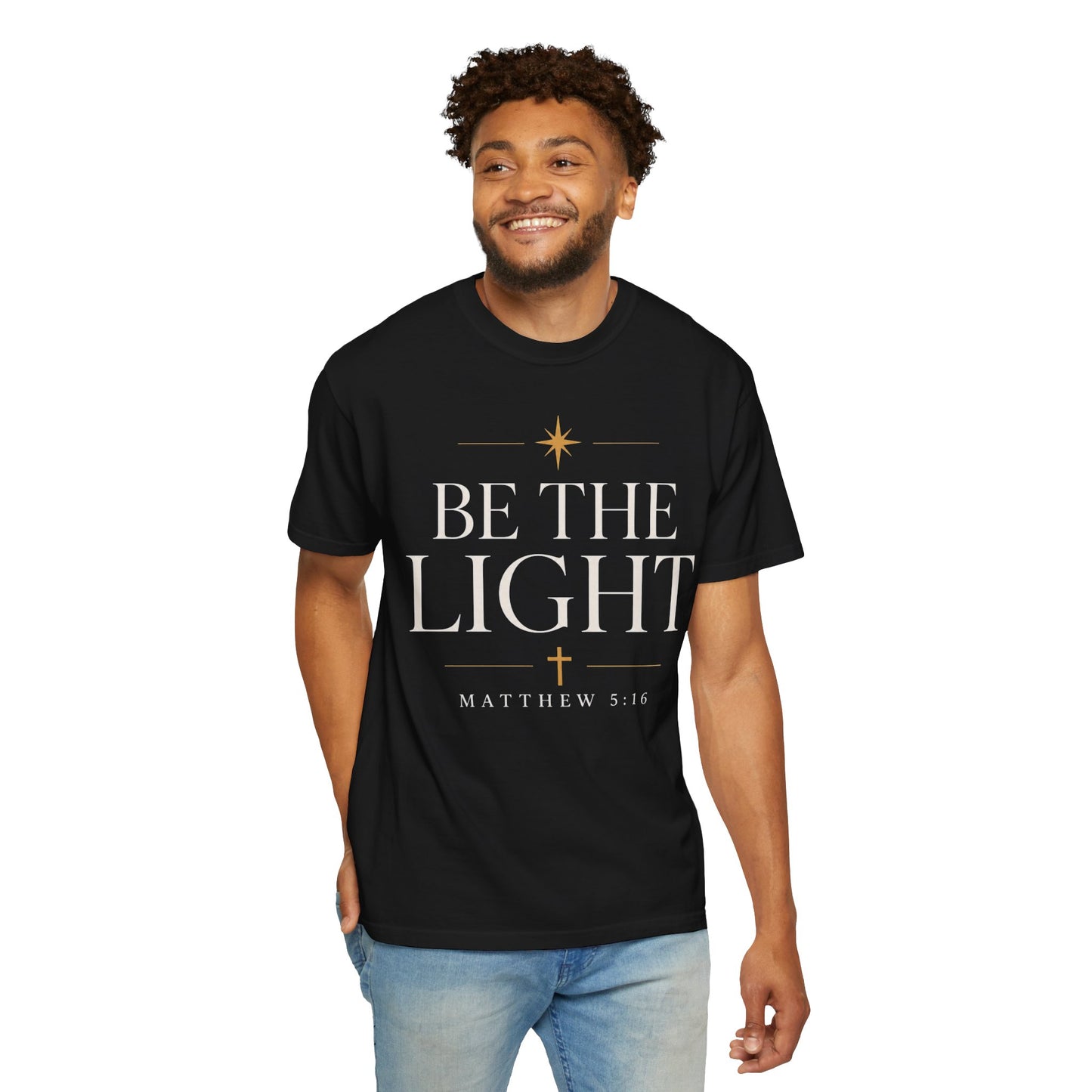 Be The Light Matthew 5:16 Christian T-Shirt