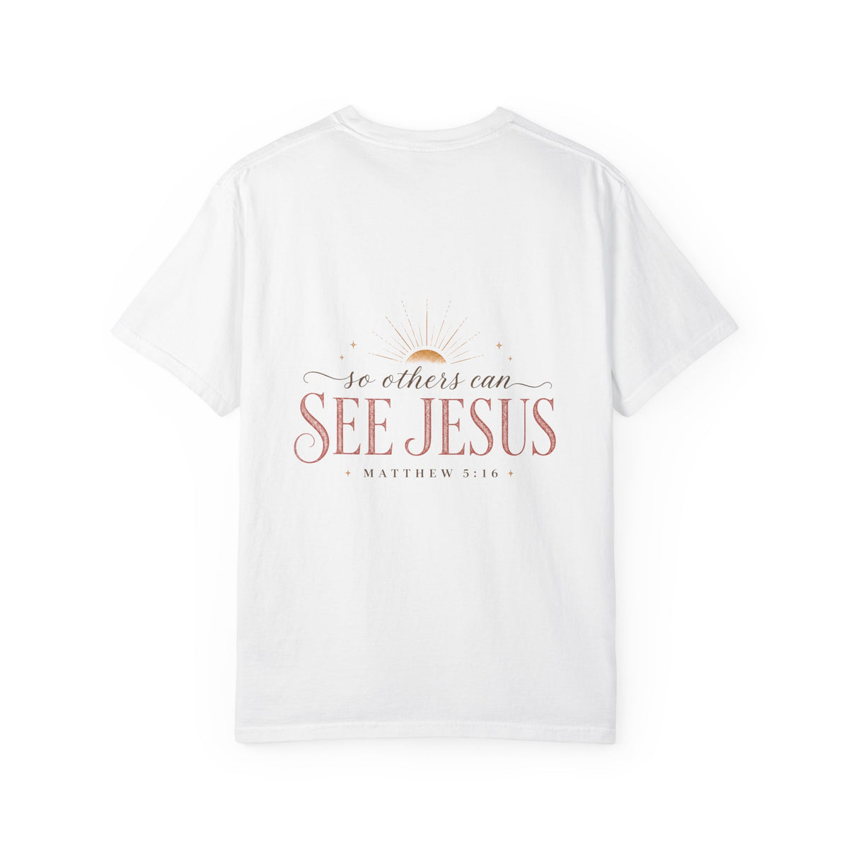 Your Story Was Meant to Shine Christian T-Shirt — "So Others Can See Jesus"