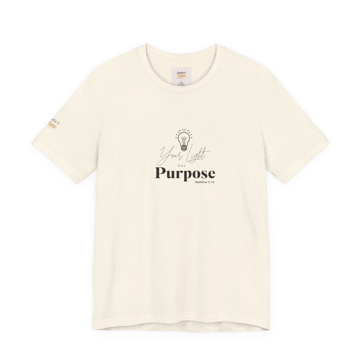 Purpose Light Tee — “You Light Purpose” Christian Message T-Shirt