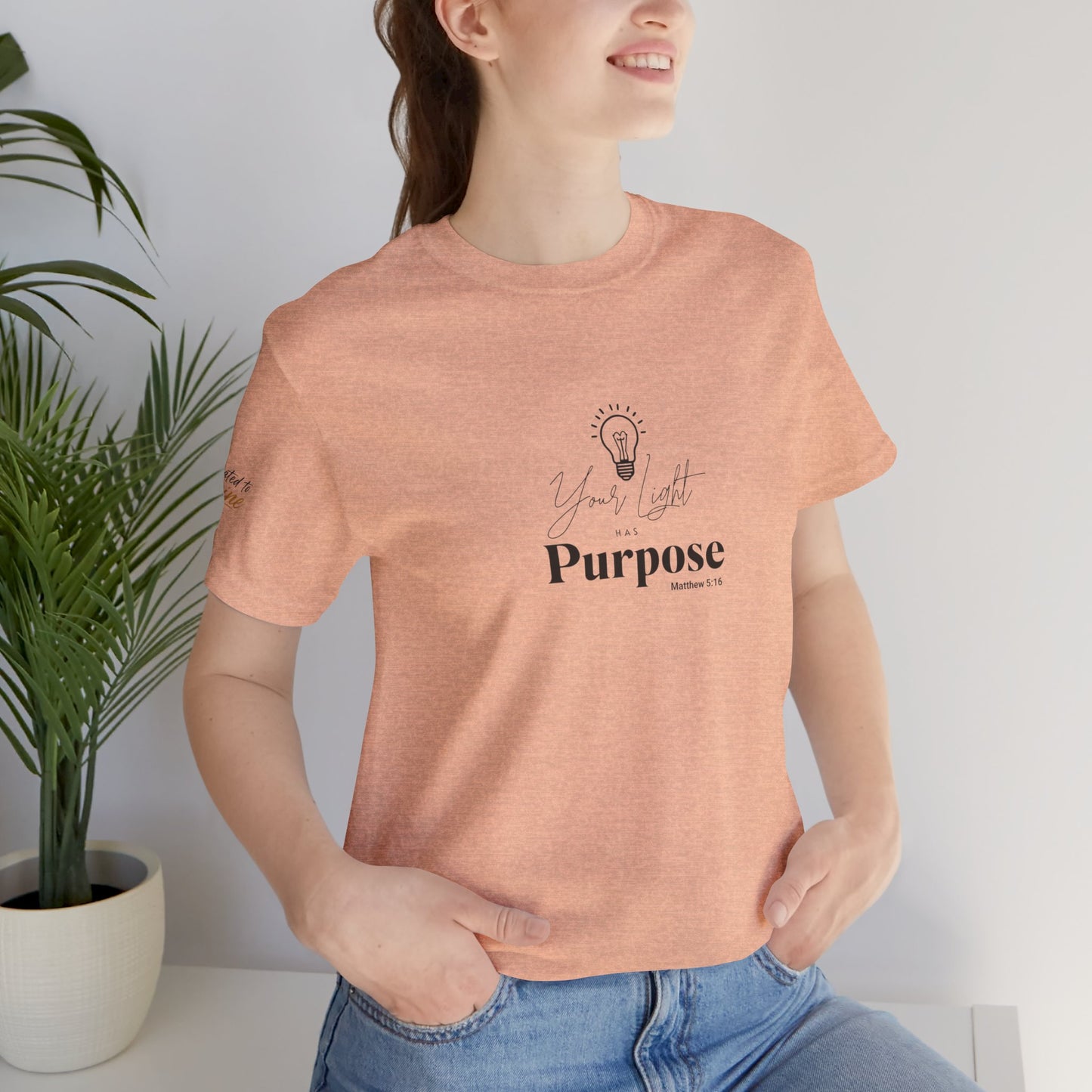 Purpose Light Tee — “You Light Purpose” Christian Message T-Shirt