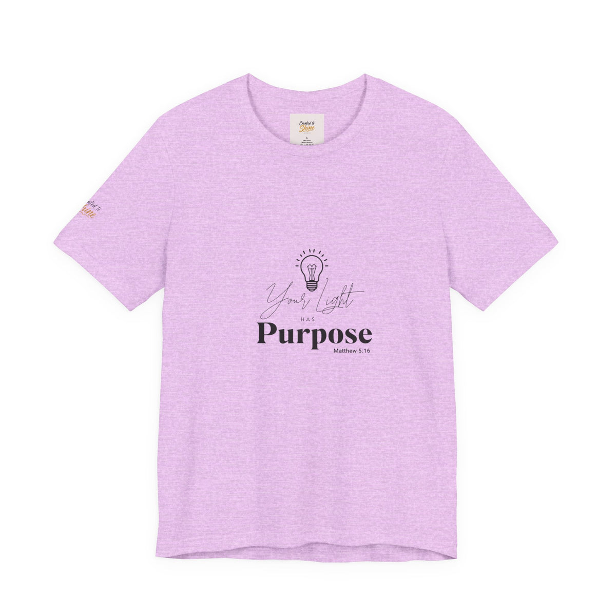 Purpose Light Tee — “You Light Purpose” Christian Message T-Shirt
