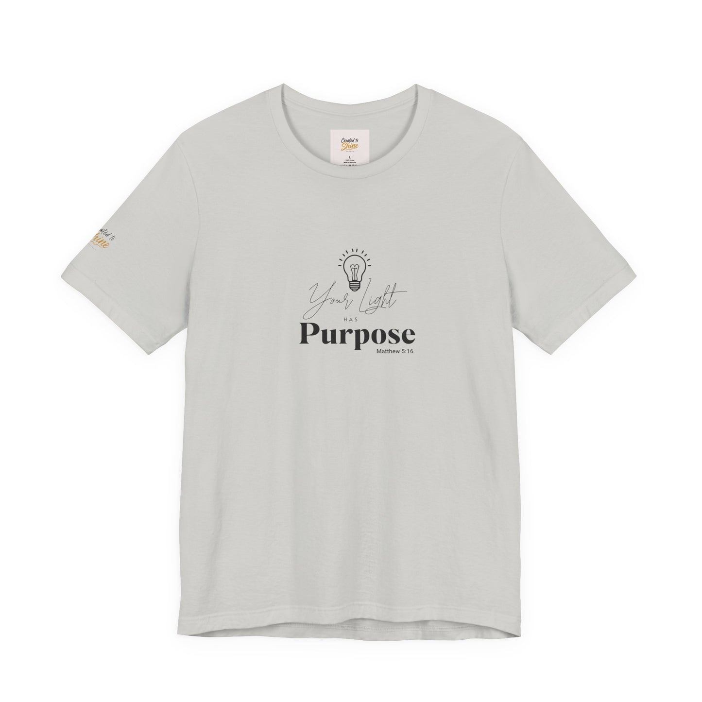 Purpose Light Tee — “You Light Purpose” Christian Message T-Shirt