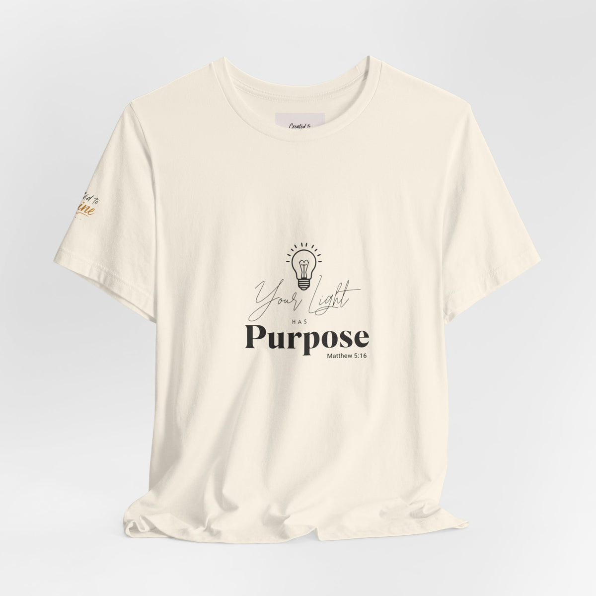 Purpose Light Tee — “You Light Purpose” Christian Message T-Shirt