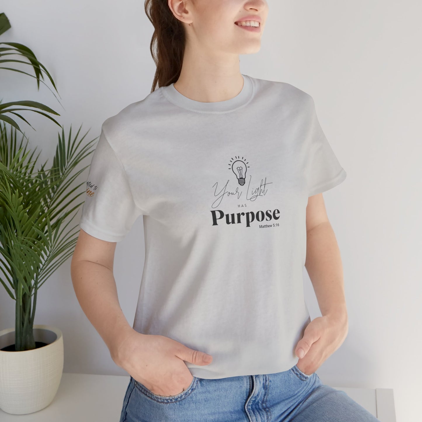 Purpose Light Tee — “You Light Purpose” Christian Message T-Shirt