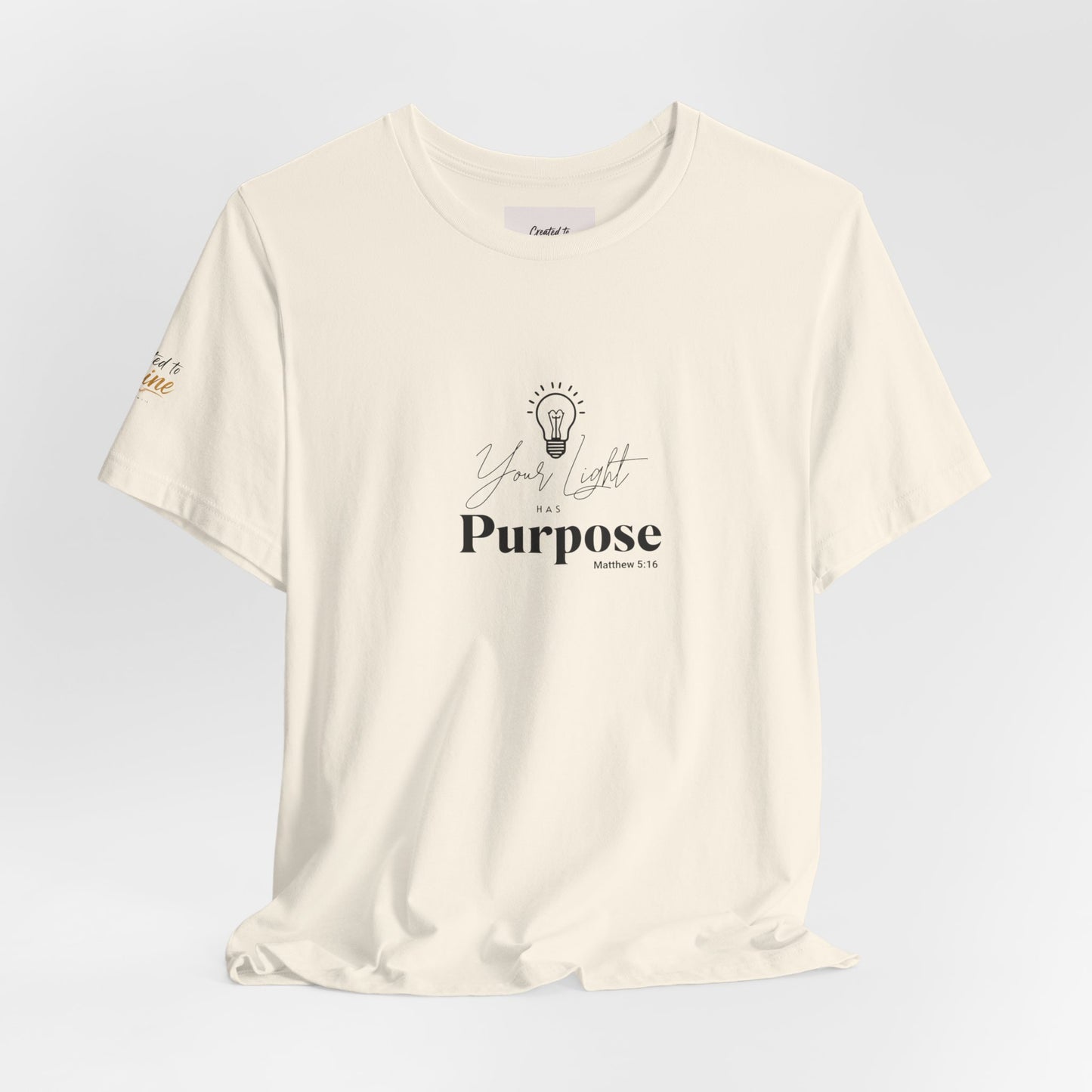 Purpose Light Tee — “You Light Purpose” Christian Message T-Shirt