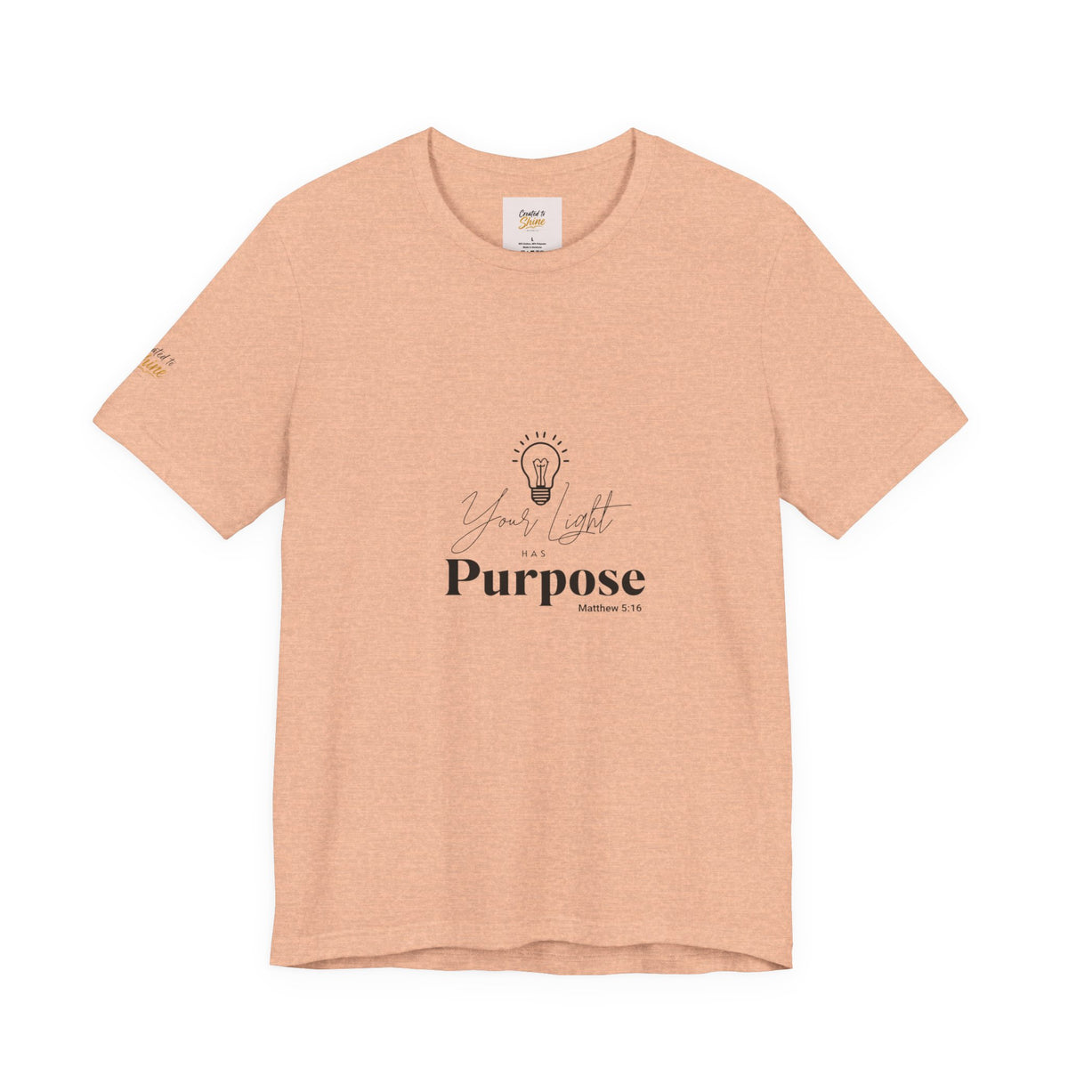 Purpose Light Tee — “You Light Purpose” Christian Message T-Shirt