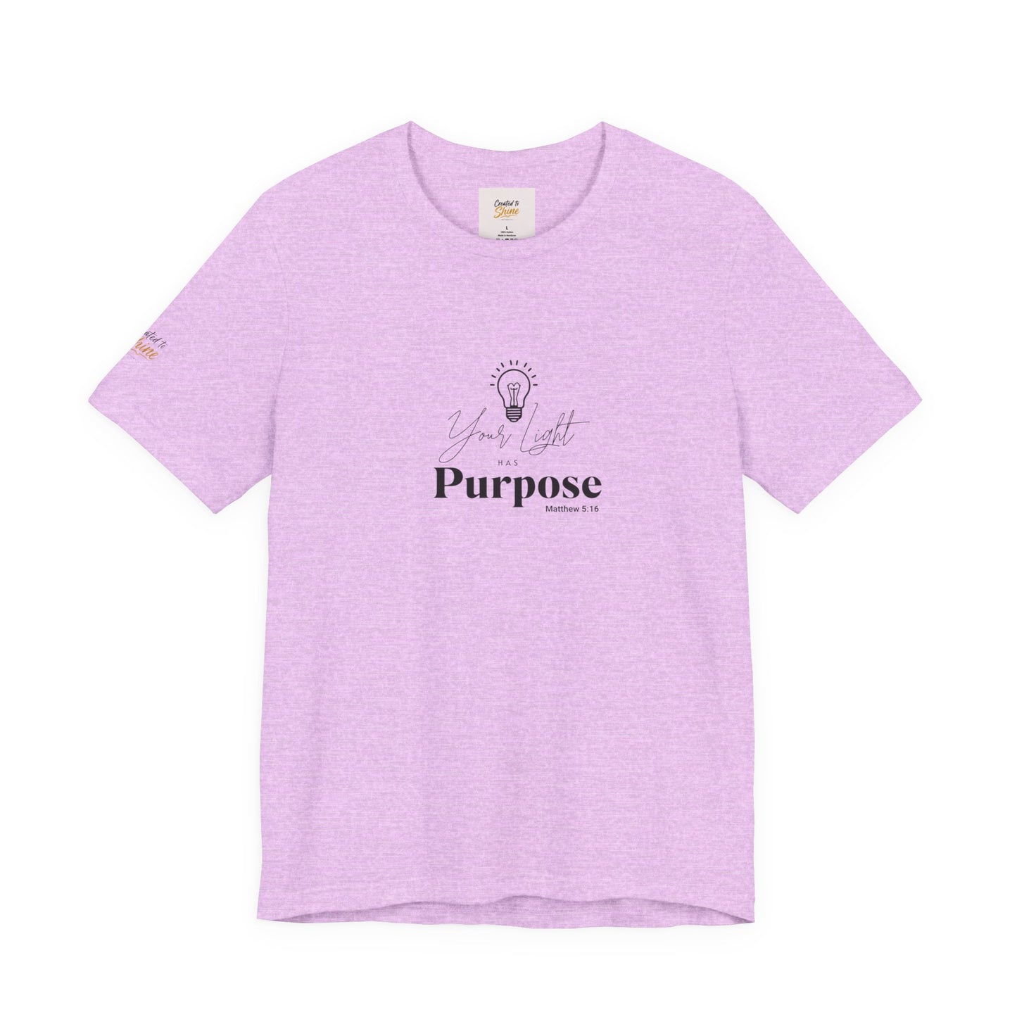 Purpose Light Tee — “You Light Purpose” Christian Message T-Shirt