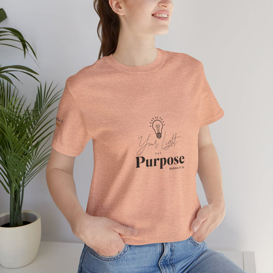 Purpose Light Tee — “You Light Purpose” Christian Message T-Shirt